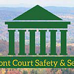 VSEA Issues Press Release Reminding Of January 2015 Report’s Call For Increased Security In Vermont’s Courthouses